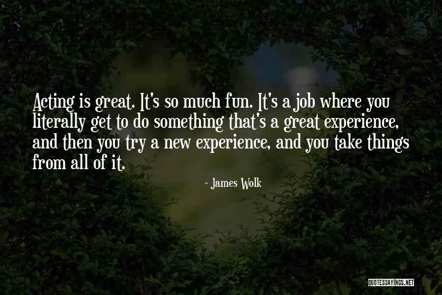 James Wolk Quotes 811537 James Wolk Quotes 811537