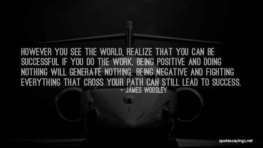 James Woosley Quotes 2090150