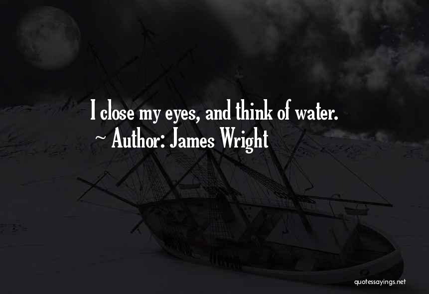 James Wright Quotes 1258686