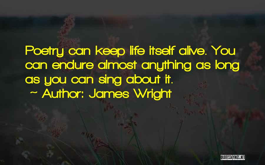 James Wright Quotes 1605897