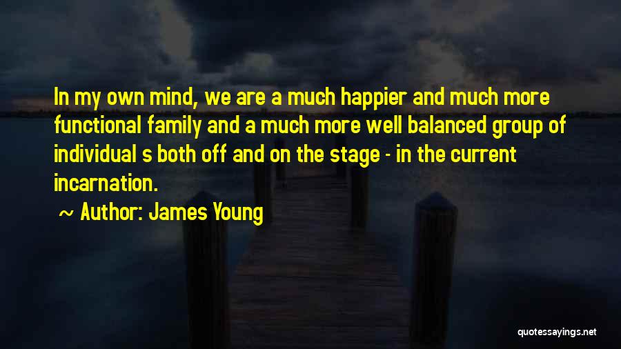 James Young Quotes 134430