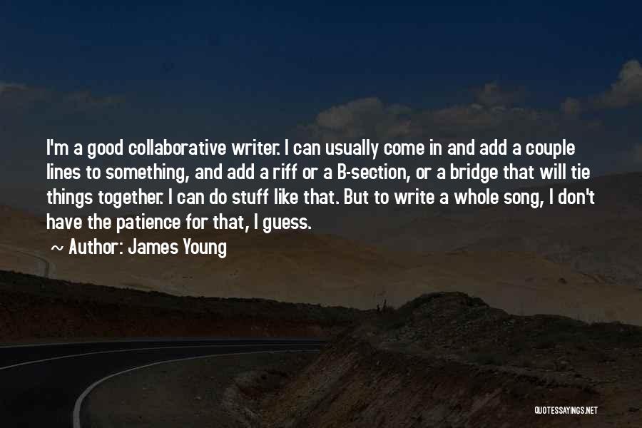 James Young Quotes 443127