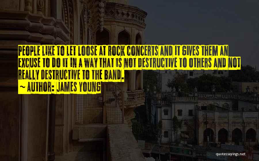 James Young Quotes 788946 James Young Quotes 788946