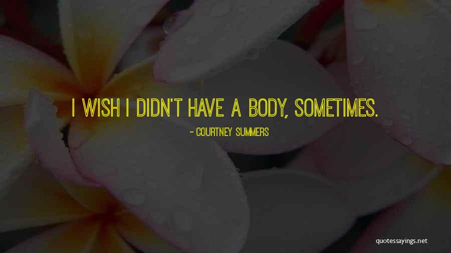 Jamesina Harrick Quotes By Courtney Summers Jamesina Harrick Quotes By Courtney Summers