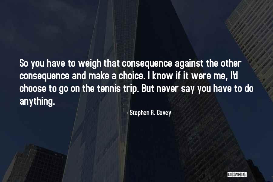 Jamesina Harrick Quotes By Stephen R. Covey Jamesina Harrick Quotes By Stephen R. Covey