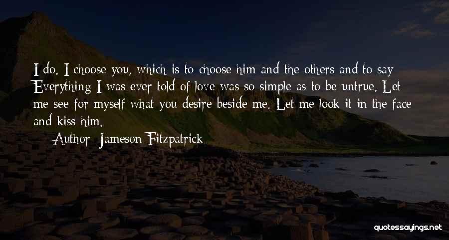 Jameson Fitzpatrick Quotes 410131