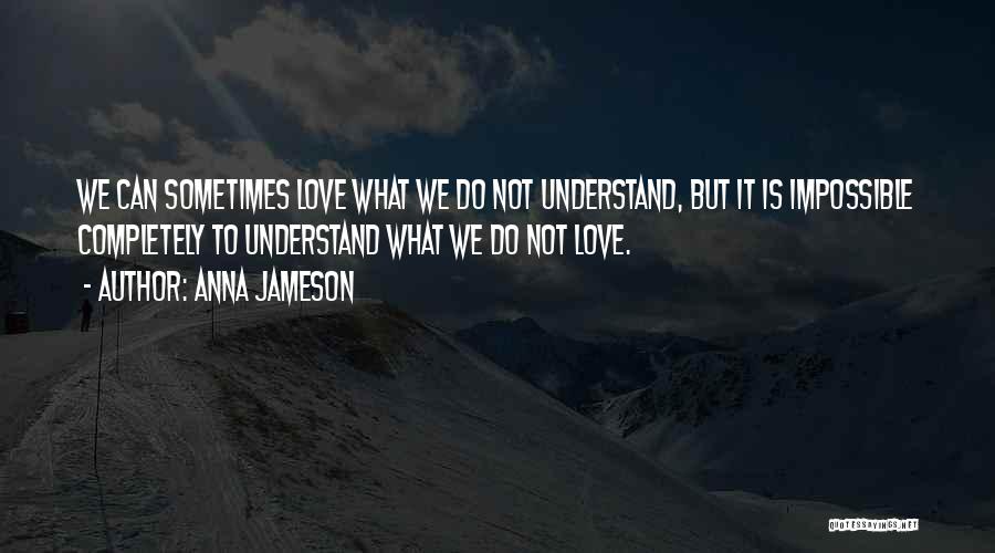 Jameson Quotes By Anna Jameson