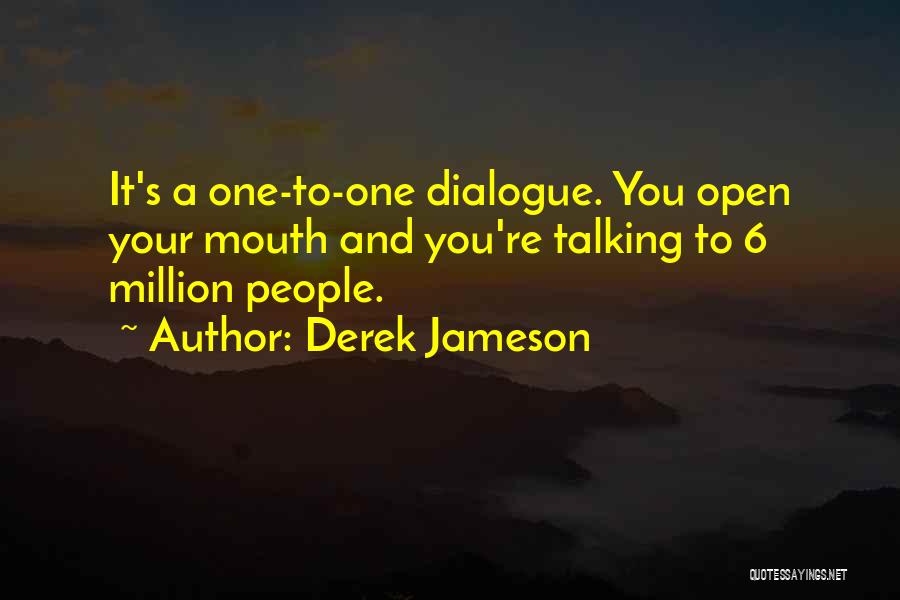 Jameson Quotes By Derek Jameson