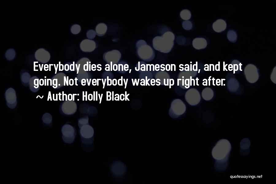 Jameson Quotes By Holly Black