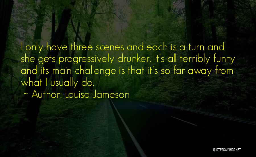 Jameson Quotes By Louise Jameson