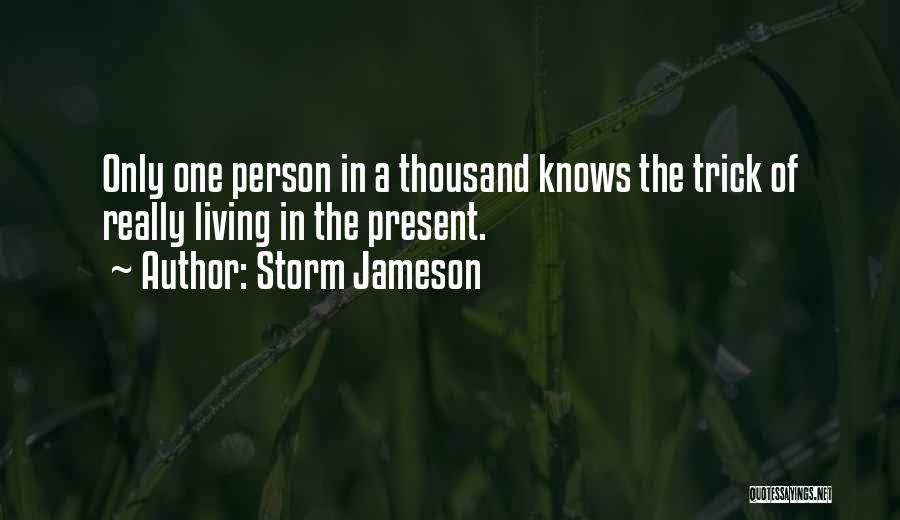 Jameson Quotes By Storm Jameson