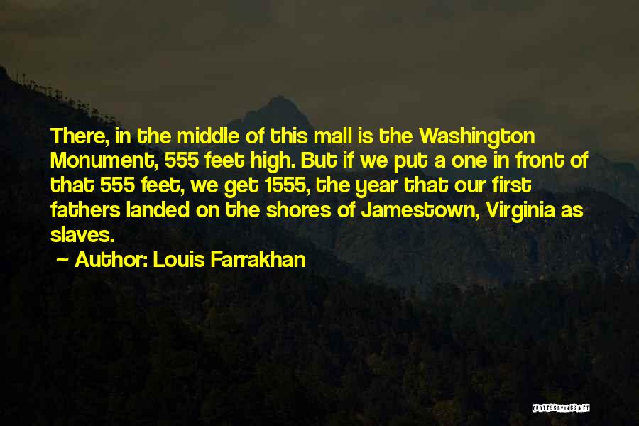 Jamestown Virginia Quotes By Louis Farrakhan