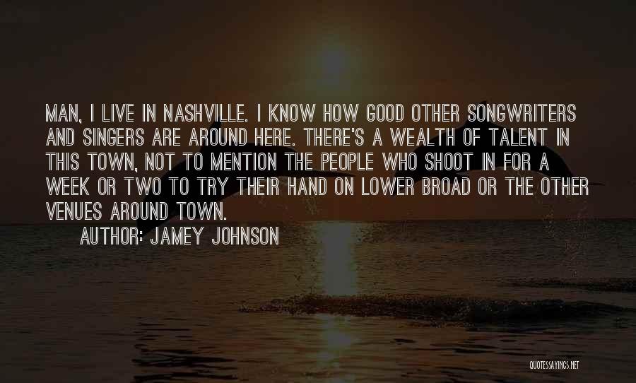 Jamey Johnson Quotes 2061840