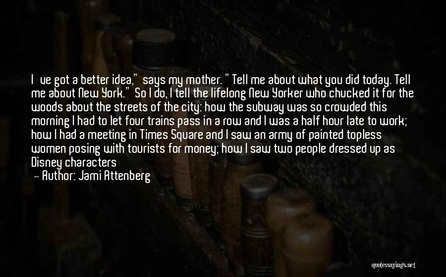 Jami Attenberg Quotes 1014936 Jami Attenberg Quotes 1014936