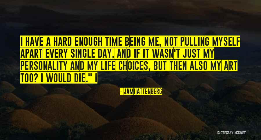 Jami Attenberg Quotes 1040667