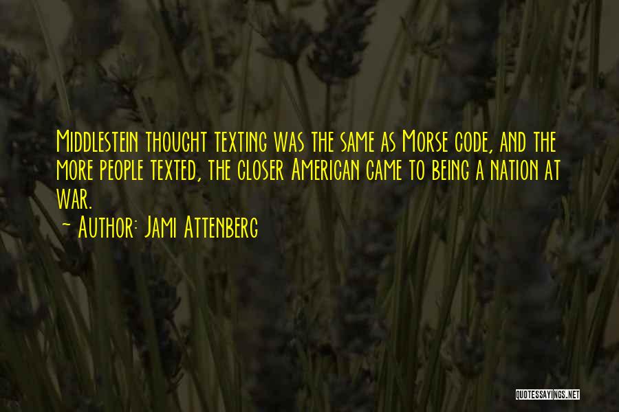 Jami Attenberg Quotes 1311783