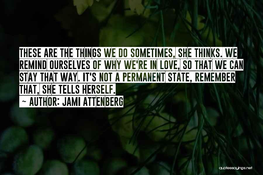 Jami Attenberg Quotes 1363460 Jami Attenberg Quotes 1363460