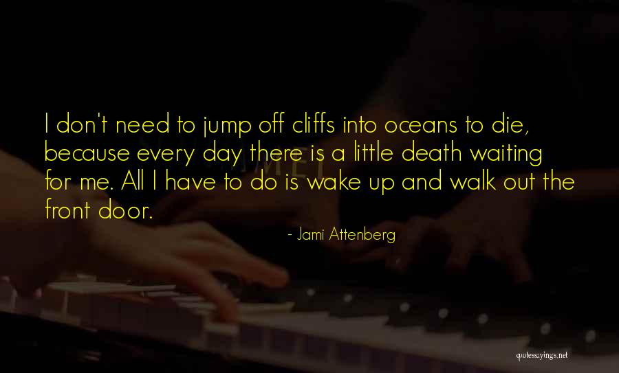 Jami Attenberg Quotes 481271 Jami Attenberg Quotes 481271