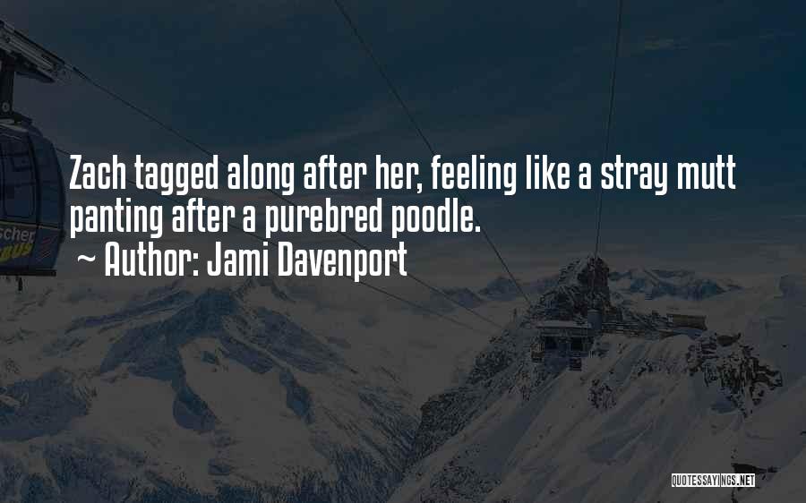 Jami Davenport Quotes 1462092