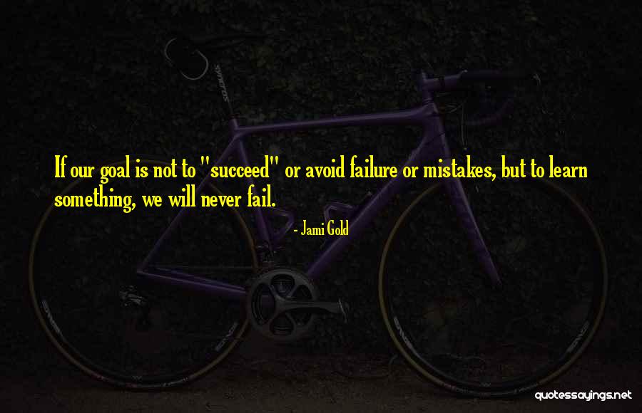 Jami Gold Quotes 674832 Jami Gold Quotes 674832