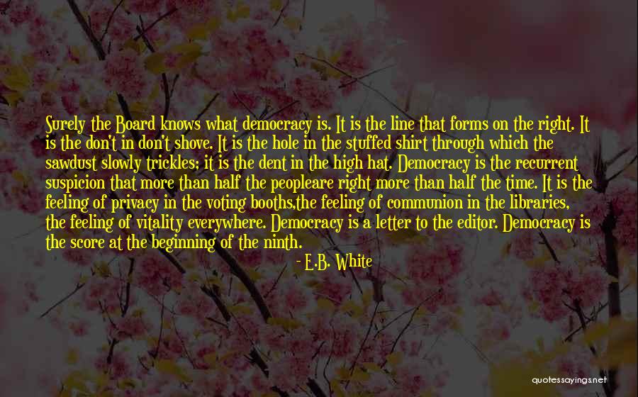 Jamia Millia Quotes By E.B. White Jamia Millia Quotes By E.B. White