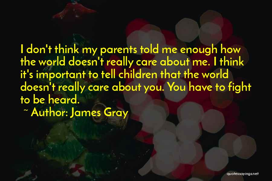 Jamich Quotes By James Gray