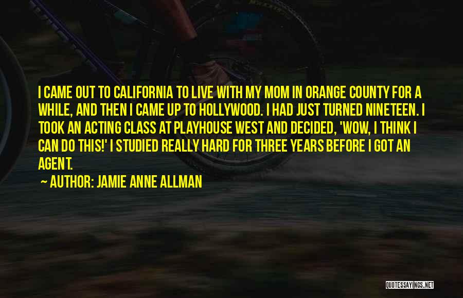 Jamie Anne Allman Quotes 1996773