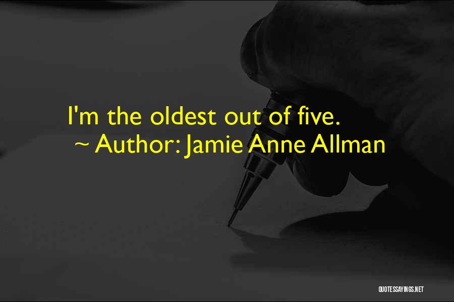 Jamie Anne Allman Quotes 2004149