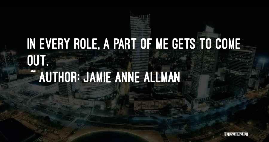 Jamie Anne Allman Quotes 381610