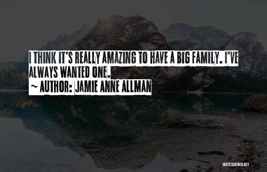 Jamie Anne Allman Quotes 994022