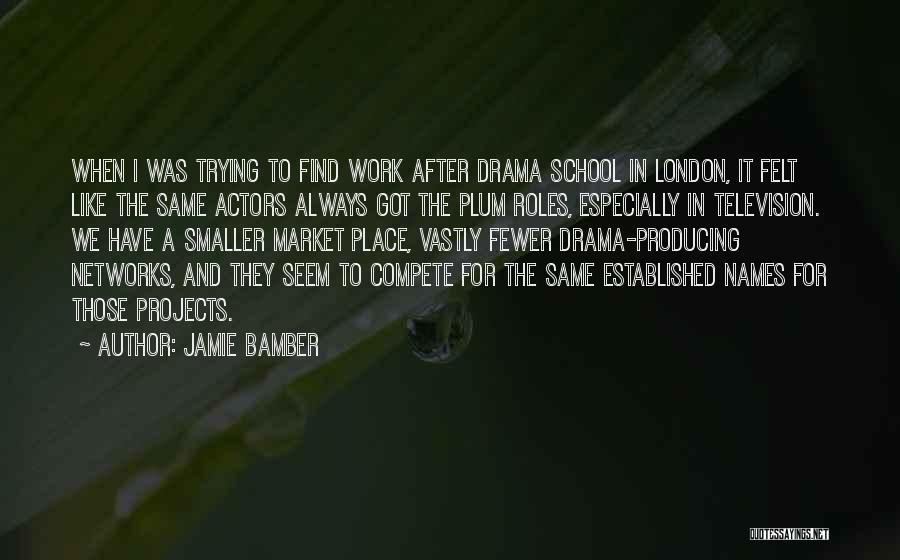 Jamie Bamber Quotes 1173270