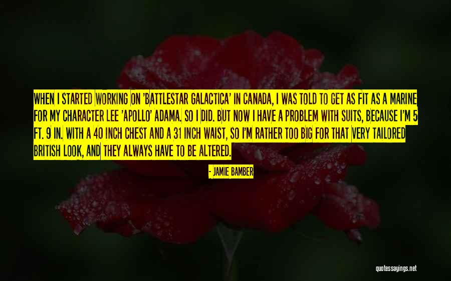 Jamie Bamber Quotes 2133507 Jamie Bamber Quotes 2133507