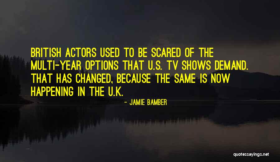 Jamie Bamber Quotes 610785