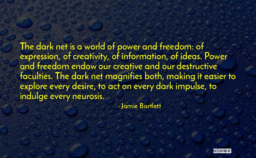 Jamie Bartlett Quotes 1084590