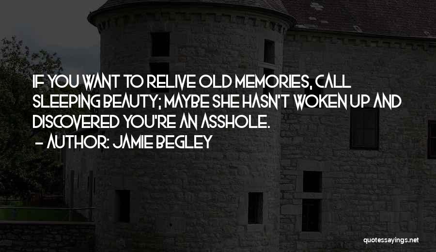 Jamie Begley Quotes 990256