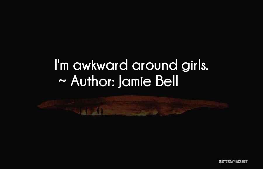 Jamie Bell Quotes 1159923