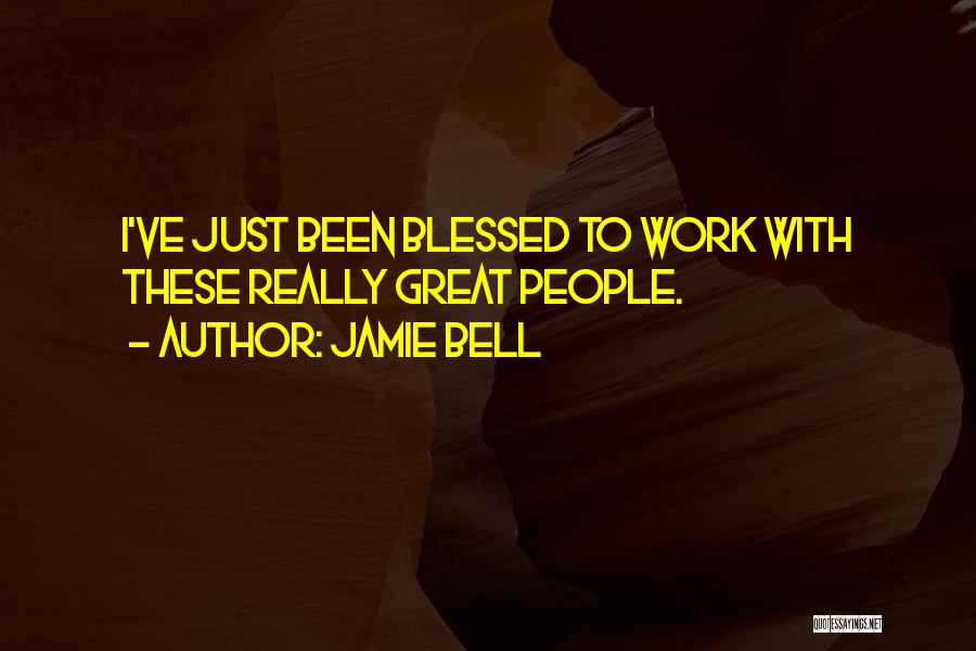 Jamie Bell Quotes 1288424