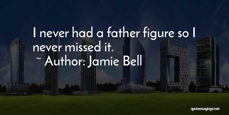 Jamie Bell Quotes 134475