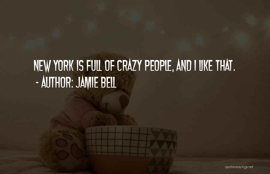Jamie Bell Quotes 1894567