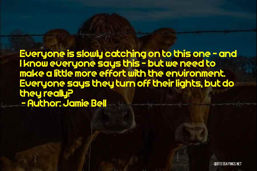 Jamie Bell Quotes 2180156