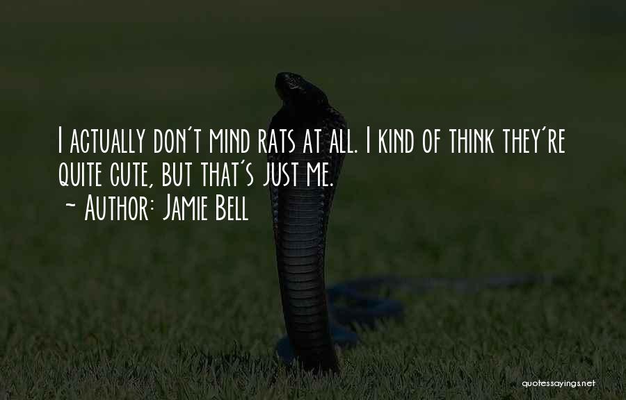 Jamie Bell Quotes 869547