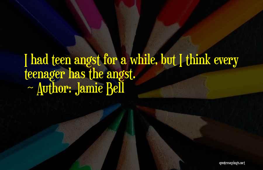 Jamie Bell Quotes 948978