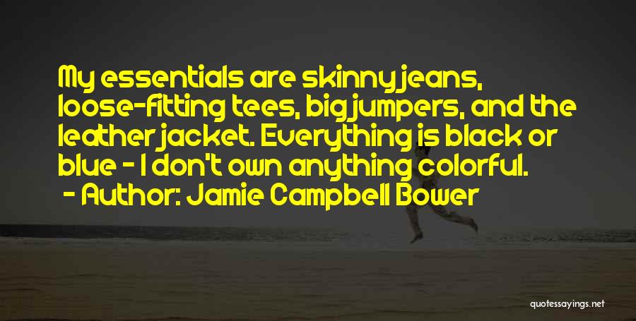 Jamie Bower Quotes By Jamie Campbell Bower