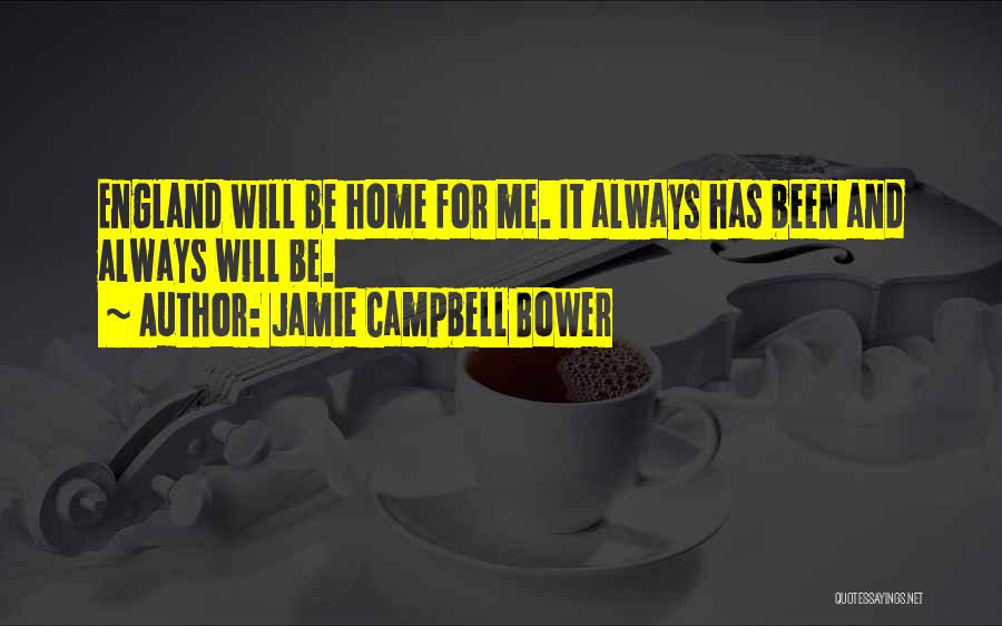 Jamie Bower Quotes By Jamie Campbell Bower