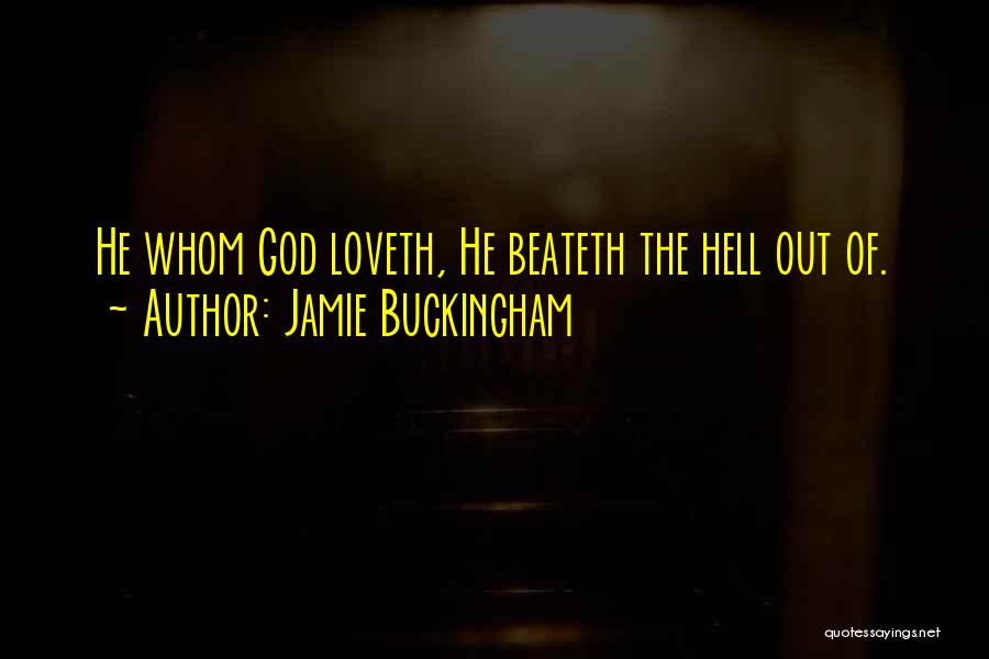 Jamie Buckingham Quotes 1199955