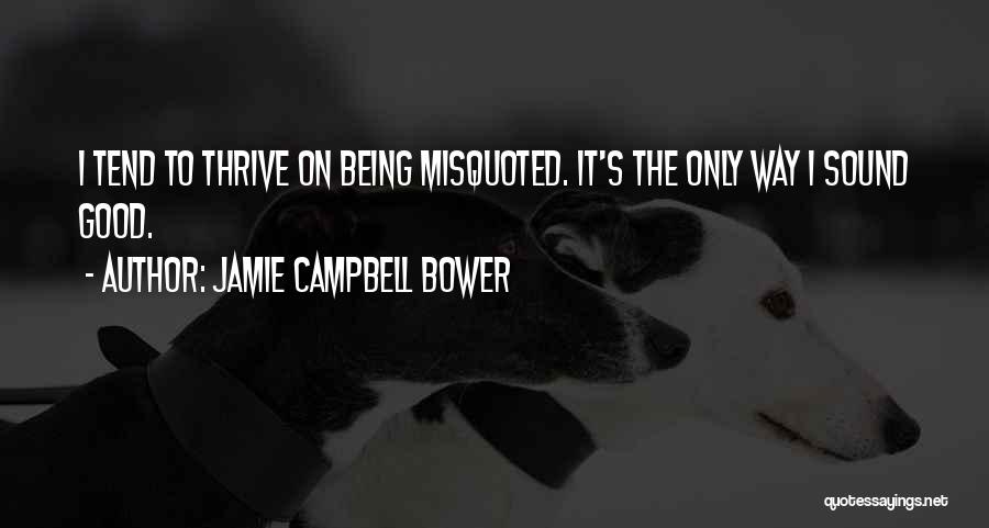 Jamie Campbell Bower Quotes 1041091