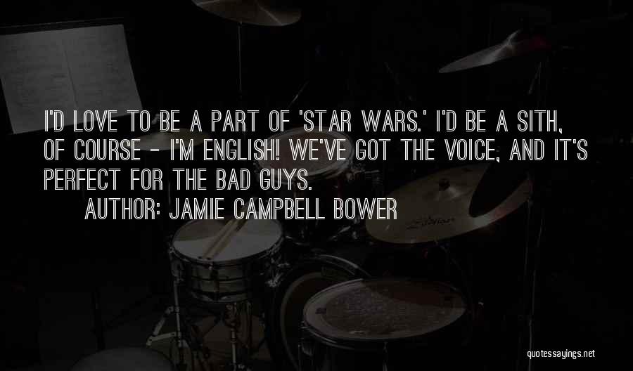 Jamie Campbell Bower Quotes 187227