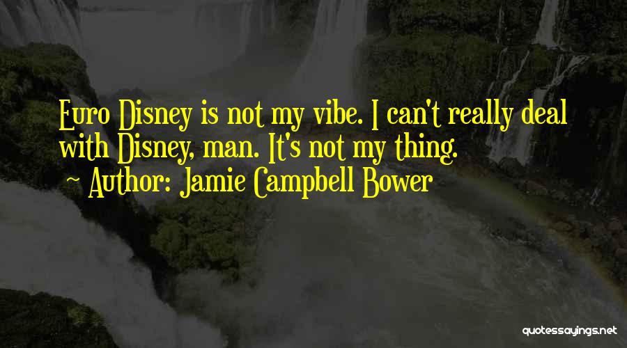 Jamie Campbell Bower Quotes 1975042