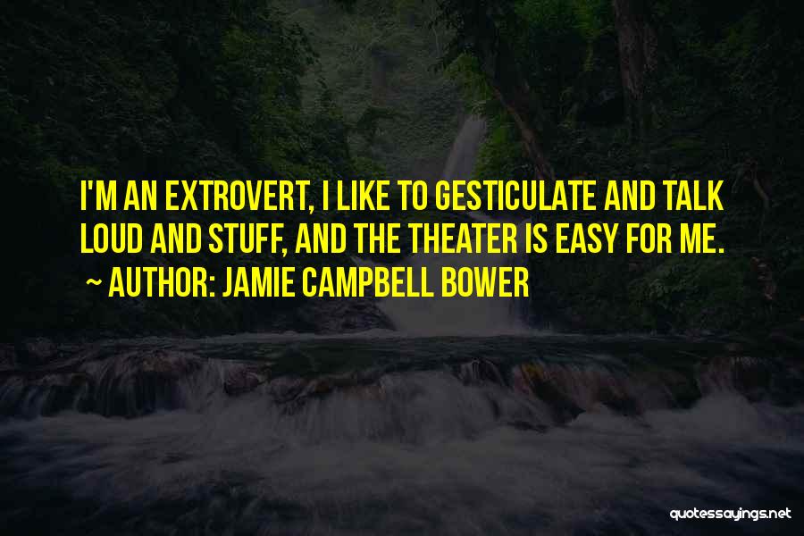 Jamie Campbell Bower Quotes 2010724