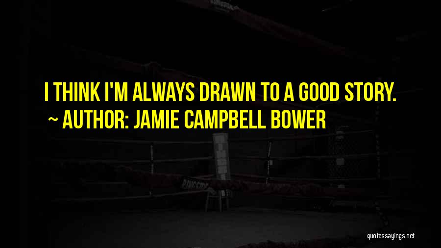 Jamie Campbell Bower Quotes 270084